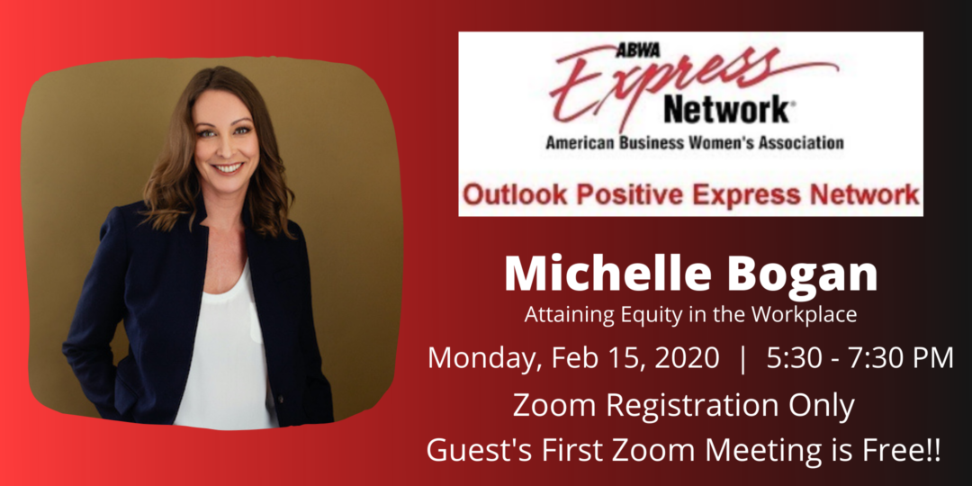 ABWA OPEN presents Michelle Bogan with ‘Attaining Equity in the Workplace’