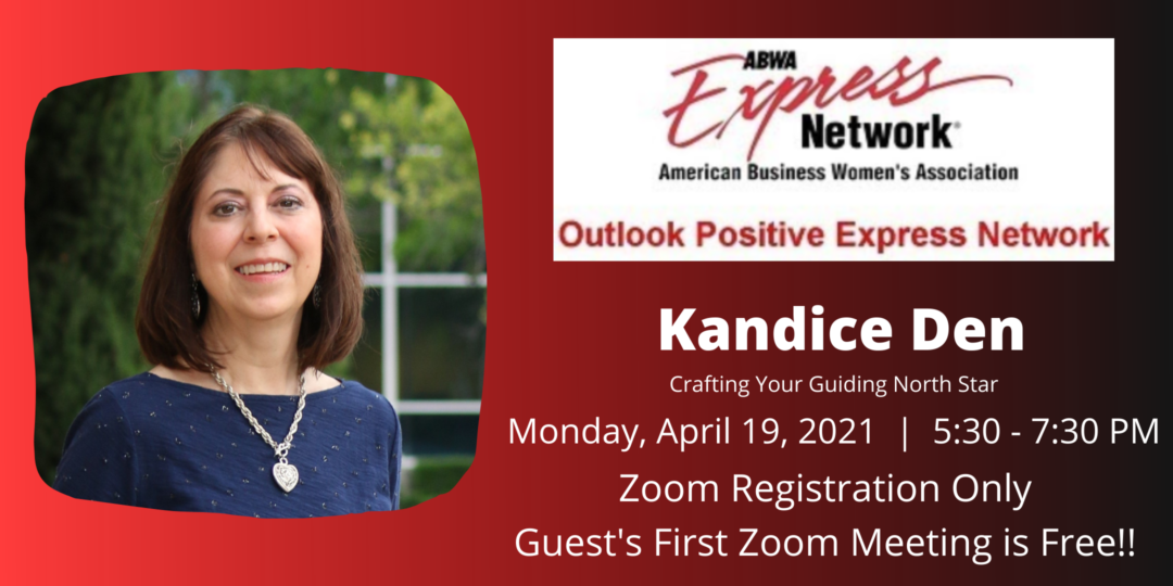 ABWA OPEN Presents Kandice Den, “Crafting Your Guiding North Star”